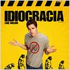 Idiocracia : cartel
