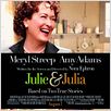 Julie y Julia : Cartel Amy Adams, Meryl Streep, Nora Ephron