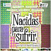 Nacidas para sufrir : cartel