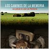 Los caminos de la memoria : cartel