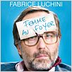 Potiche, mujeres al poder : cartel Fabrice Luchini, François Ozon