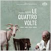 Le Quattro Volte : cartel