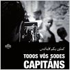 Todos vós sodes capitáns : cartel