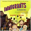Immigrants (L.A. Dolce Vita) : cartel