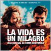 La vida es un milagro : cartel