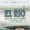 El río que era un hombre : cartel