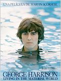 George Harrison: Living in the Material World