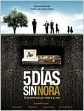 Cinco días sin Nora