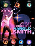 ¿Qué le ocurrió a Harold Smith?