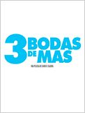 3 bodas de más