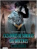 Cazadores de sombras: Los orígenes - Ángel mecánico