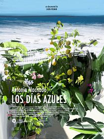 Antonio Machado: Los días azules