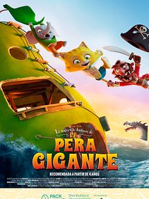 La increíble historia de la pera gigante Tráiler