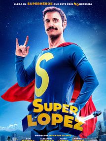 Superlópez Tráiler