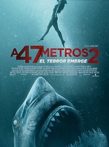 A 47 metros 2: El terror emerge