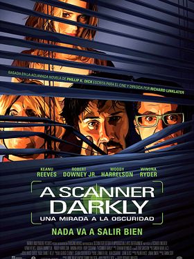 A Scanner Darkly (Una mirada en la oscuridad)