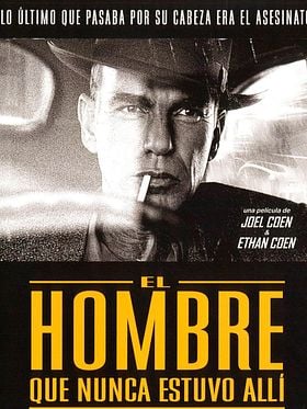 El hombre que nunca estuvo allí