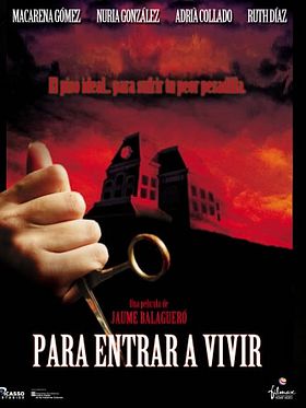 Películas para no dormir: Para entrar a vivir