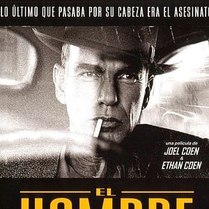 El Hombre Que Nunca Estuvo Allí - Película 2001 - SensaCine.com