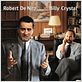 Una terapia peligrosa : foto Billy Crystal, Harold Ramis, Robert De Niro