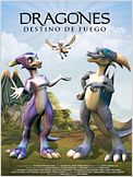Dragones destino de fuego Dragones destino de fuego