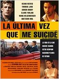La última vez que me suicidé