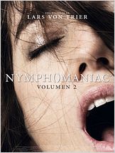 Nymphomaniac. Volumen 2 Nymphomaniac. Volumen 2