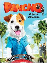 Pancho, el perro millonario Pancho, el perro millonario