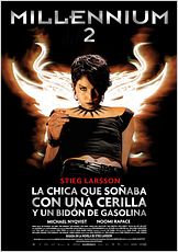 Millennium 2: La chica que soñaba con una cerilla y un bidón de gasolina Millennium 2: La chica que soñaba con una cerilla y un bidón de gasolina