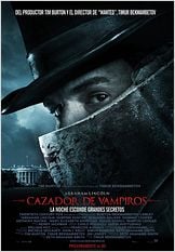 Abraham Lincoln: cazador de vampiros Abraham Lincoln: cazador de vampiros