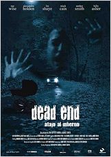 Dead end (Atajo al infierno) Dead end (Atajo al infierno)
