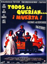 Todos la querían… ¡Muerta! Todos la querían… ¡Muerta!