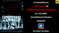 ¡SORTEAMOS ENTRADAS DOBLES PARA EL PREESTRENO DE 'CEMENTERIO DE ANIMALES'! ¡SORTEAMOS ENTRADAS DOBLES PARA EL PREESTRENO DE 'CEMENTERIO DE ANIMALES'!