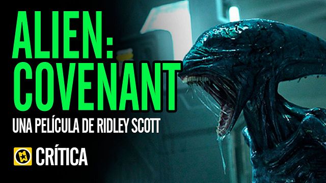 Crítica 'Alien: Covenant'