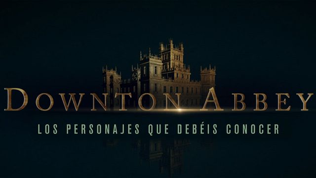 Downton Abbey Reportaje VO