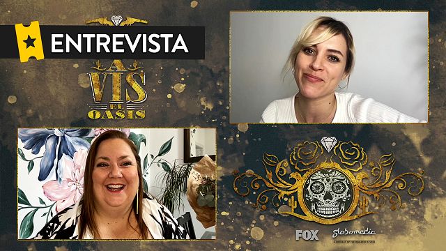 Maggie Civantos, Itziar Castro, Claudia Riera, Sandra Gallego Entrevista: Vis a Vis: El Oasis