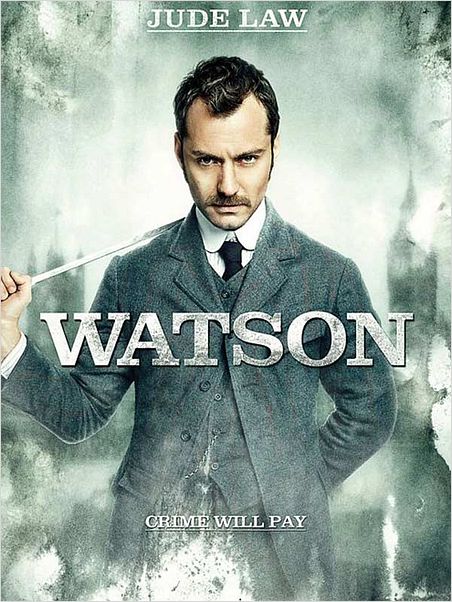 Sherlock Holmes : cartel Guy Ritchie, Jude Law