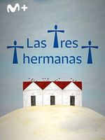 Cartel de Las tres hermanas