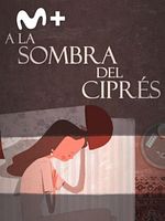 Cartel de A la sombra del ciprés