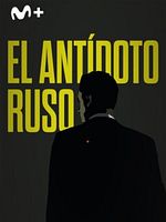 Cartel de El antídoto ruso