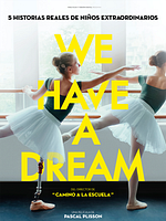 Cartel de We have a Dream