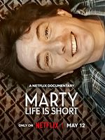 Cartel de Marty, Life is short: El documental