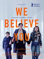 Cartel de We Believe You