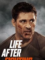 Cartel de Life After Fighting