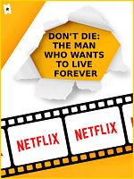 Cartel de No te mueras: El hombre que quiere vivir para siempre