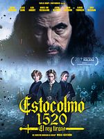 Cartel de Estocolmo 1520: El rey tirano