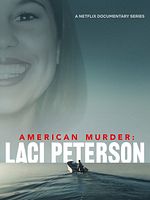 imagen de American Murder: Laci Peterson
