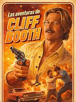 Cartel de The Adventures Of Cliff Booth