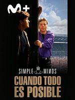 Cartel de Simple Minds: Everything Is Possible