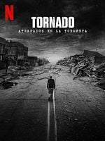 Cartel de Tornado: Atrapados en la tormenta